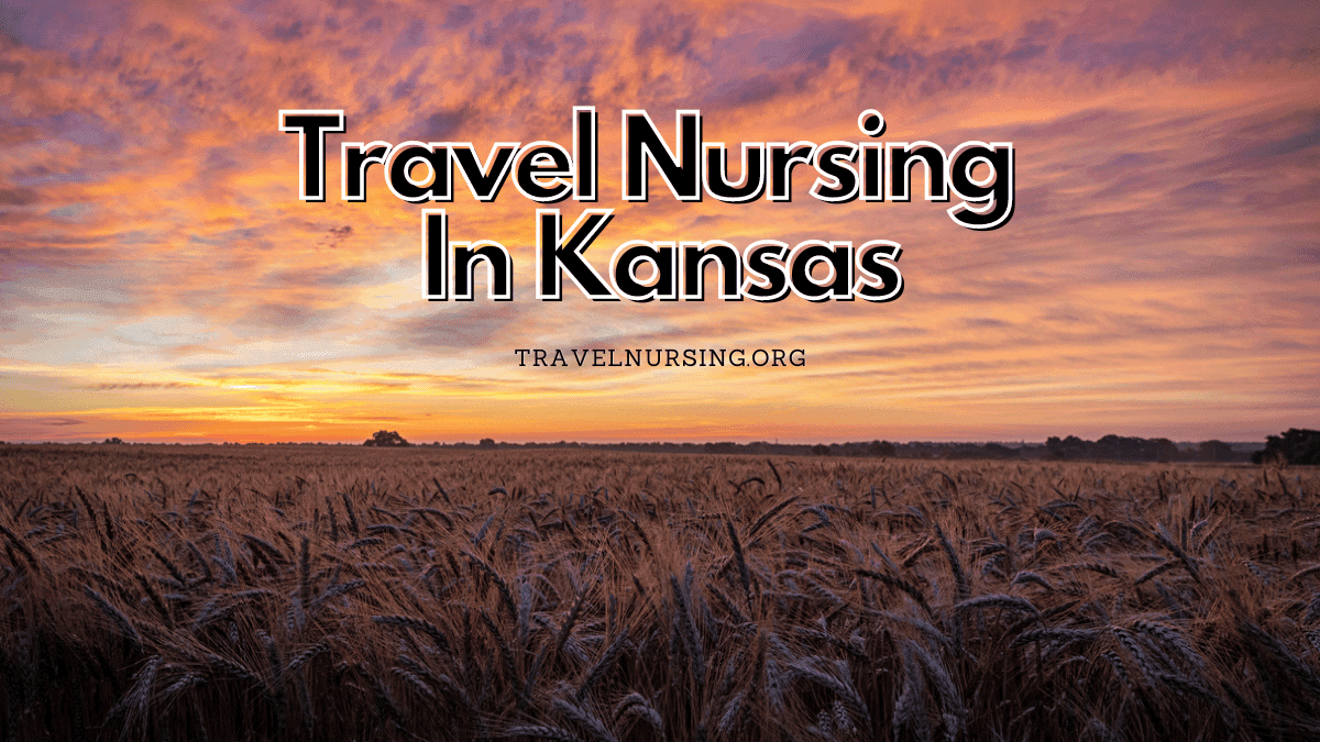 Travel Nursing in Kansas